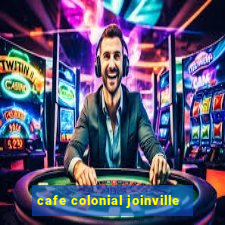 cafe colonial joinville